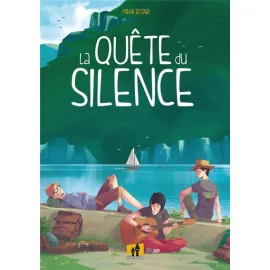 La Quête Du Silence