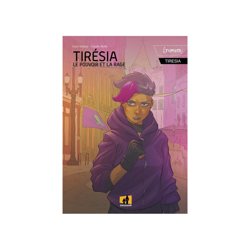 Tirésia - Le Pouvoir Et La Rage