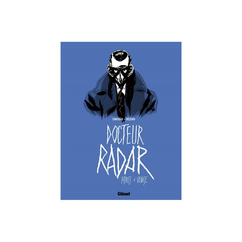 Docteur Radar Tome 3