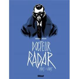 Docteur Radar Tome 3