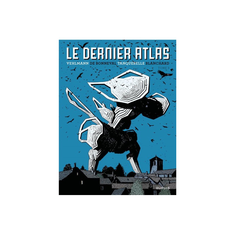 Le Dernier Atlas Tome 3