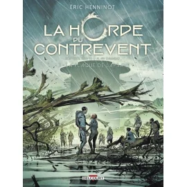 La Horde Du Contrevent Tome 3