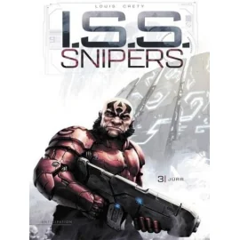 I.S.S. Snipers Tome 3