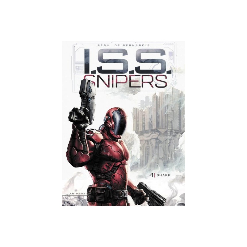 I.S.S. Snipers Tome 4