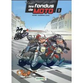 Les Fondus De Moto Tome 1 + Calendrier 2022 Offert