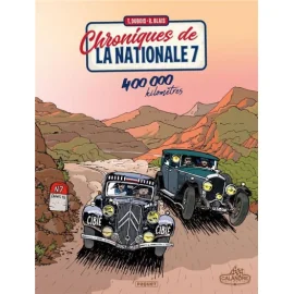 Chroniques De La Nationale 7 Tome 3