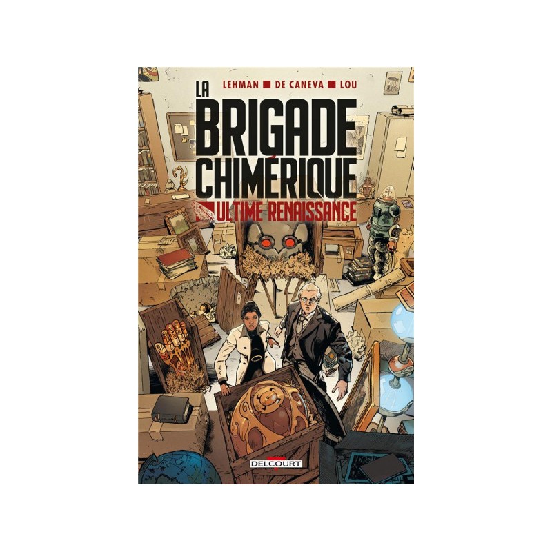 La Brigade Chimérique - Ultime Renaissance