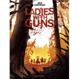 Ladies With Guns Tome 1