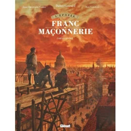 L'Épopée De La Franc-Maconnerie Tome 6