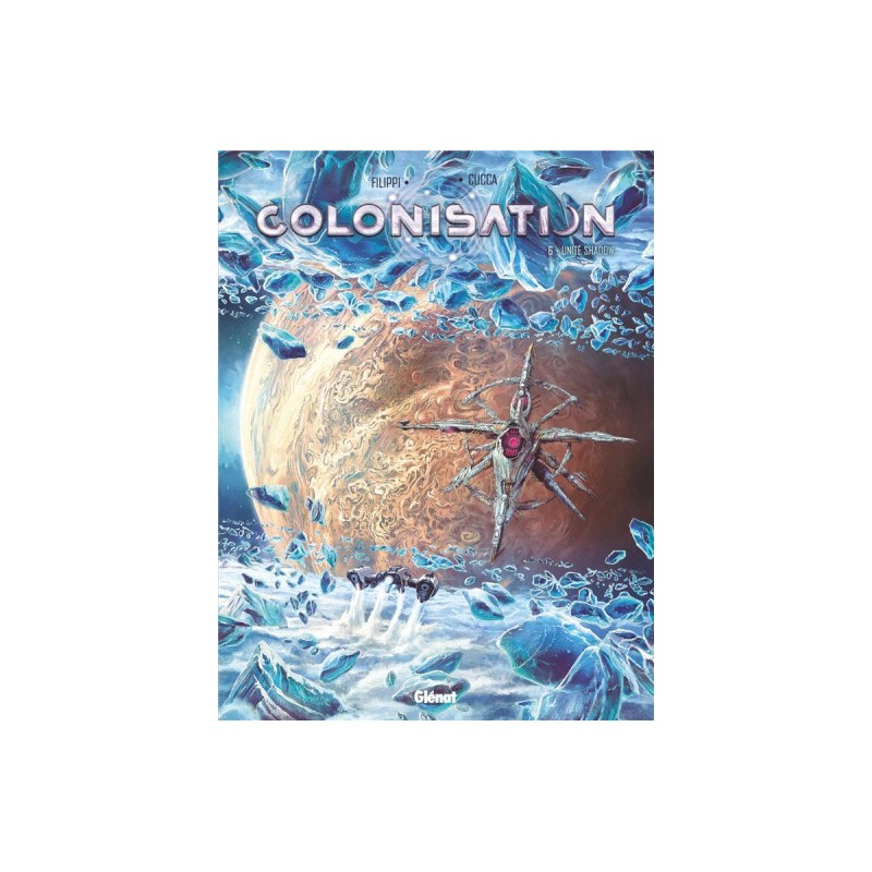 Colonisation Tome 6