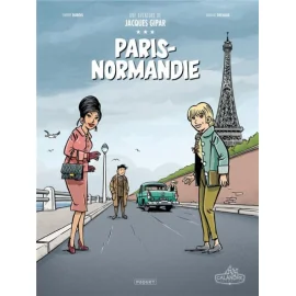 Une Aventure De Jacques Gipar - Paris-Normandie