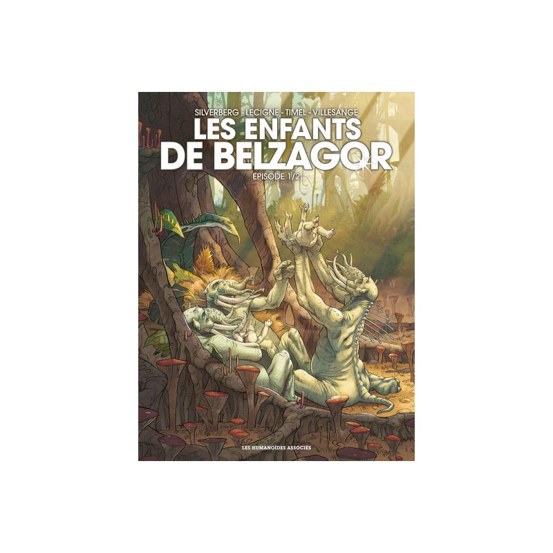 Les Enfants De Belzagor Tome 1 