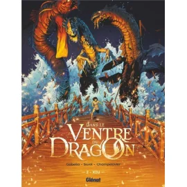 Dans Le Ventre Du Dragon Tome 2