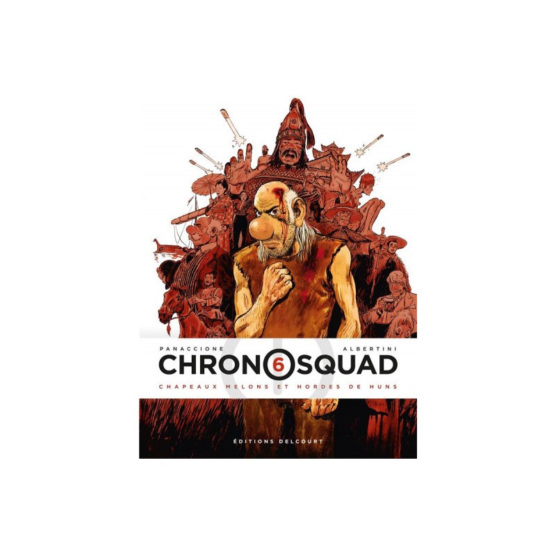 Chronosquad Tome 6