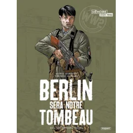 Berlin Sera Notre Tombeau Tome 3 