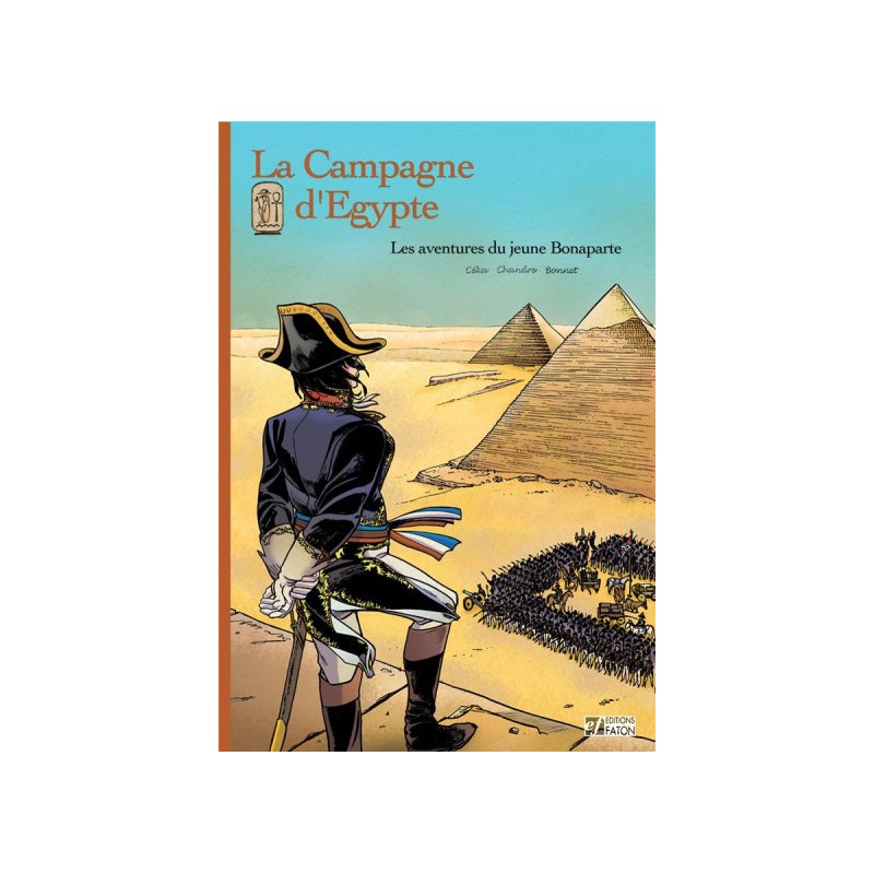 La Campagne D'Egypte - Les Aventures Du Jeune Bonaparte