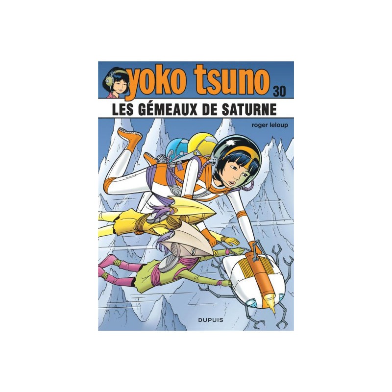 Yoko Tsuno Tome 30