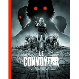 Le Convoyeur - Édition N&B Tome 3