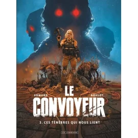 Le Convoyeur Tome 3