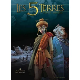 Les 5 Terres Tome 8 