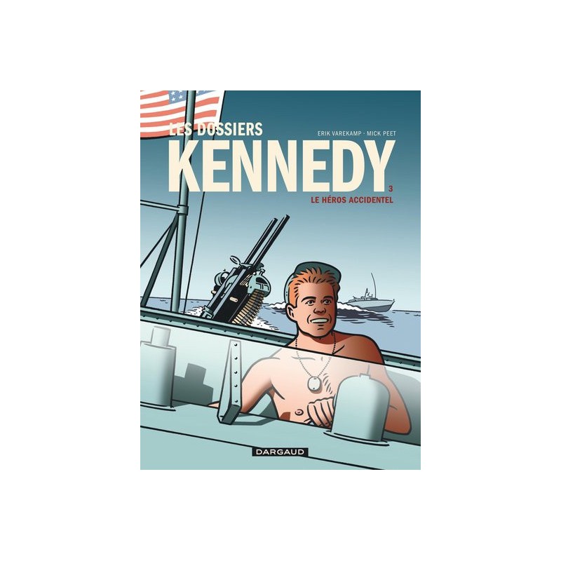 Les Dossiers Kennedy Tome 3