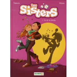 Les Sisters Tome 1 - Un Air De Famille