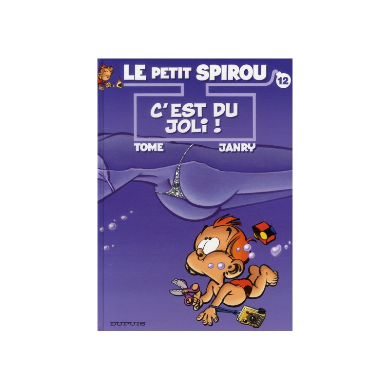 Le Petit Spirou Tome 12 - C'Est Du Joli