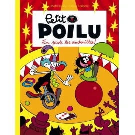 Le Petit Poilu Tome 14 - En Piste Les Andouilles