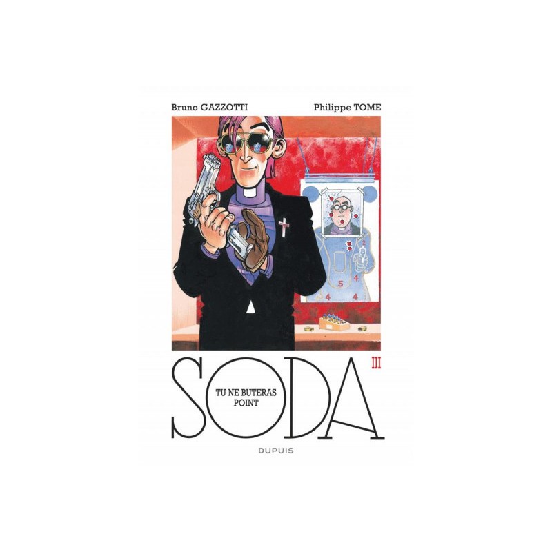 Soda Tome 3 - Tu Ne Buteras Point - Édition 2014