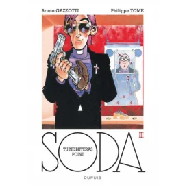 Soda Tome 3 - Tu Ne Buteras Point - Édition 2014