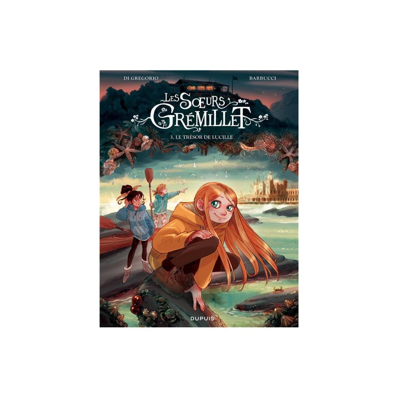 Les Soeurs Grémillet Tome 3