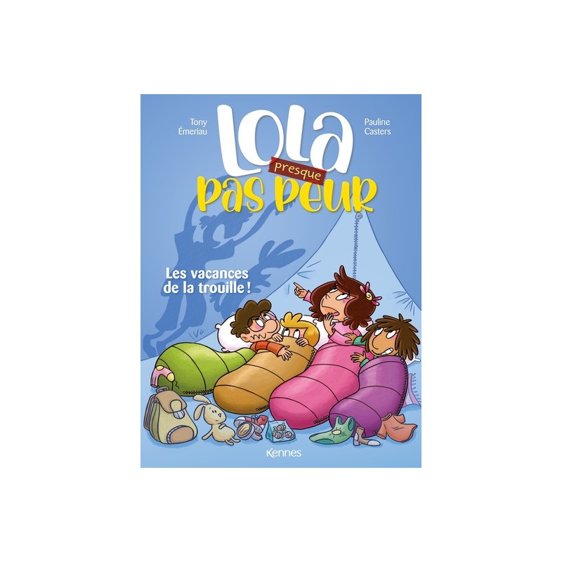 Lola (Presque) Super Tome 2