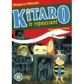 kitaro le repoussant tome 8