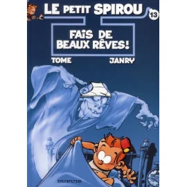 le petit spirou tome 13 - fais de beaux rêves !