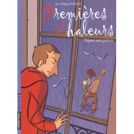 premières chaleurs tome 4 - départ sans préavis