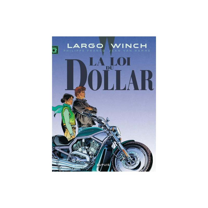 Largo Winch tome 14 - la loi du dollar