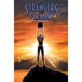 strangers in paradise tome 18 - à tout jamais