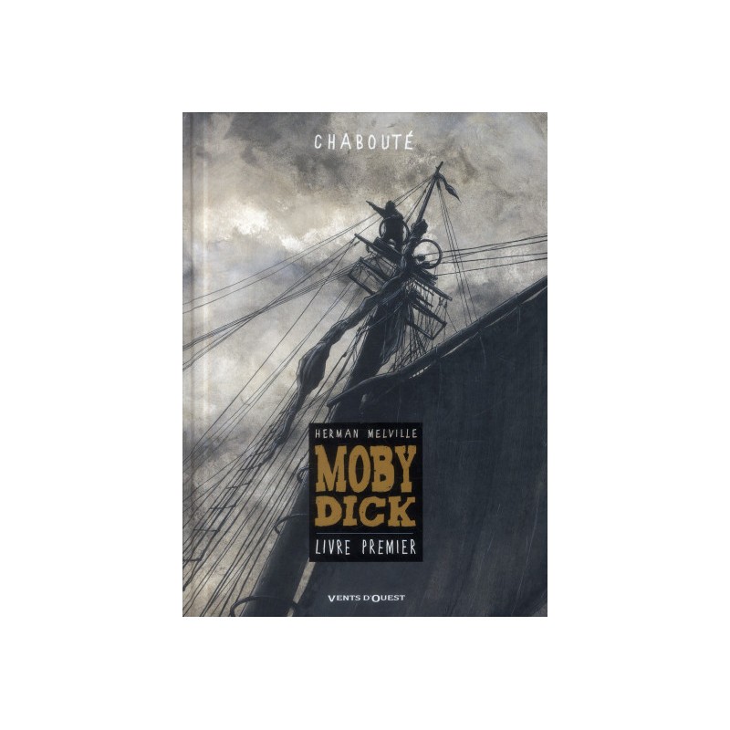 Moby dick tome 1