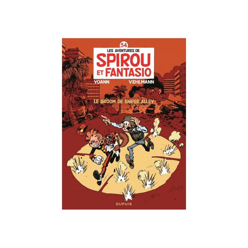 Spirou et Fantasio tome 54 - Le Groom De Sniper Alley