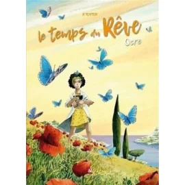 Le temps du rêve tome 1 - Ocre