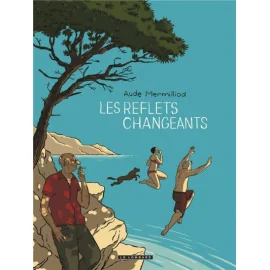 Les reflets changeants