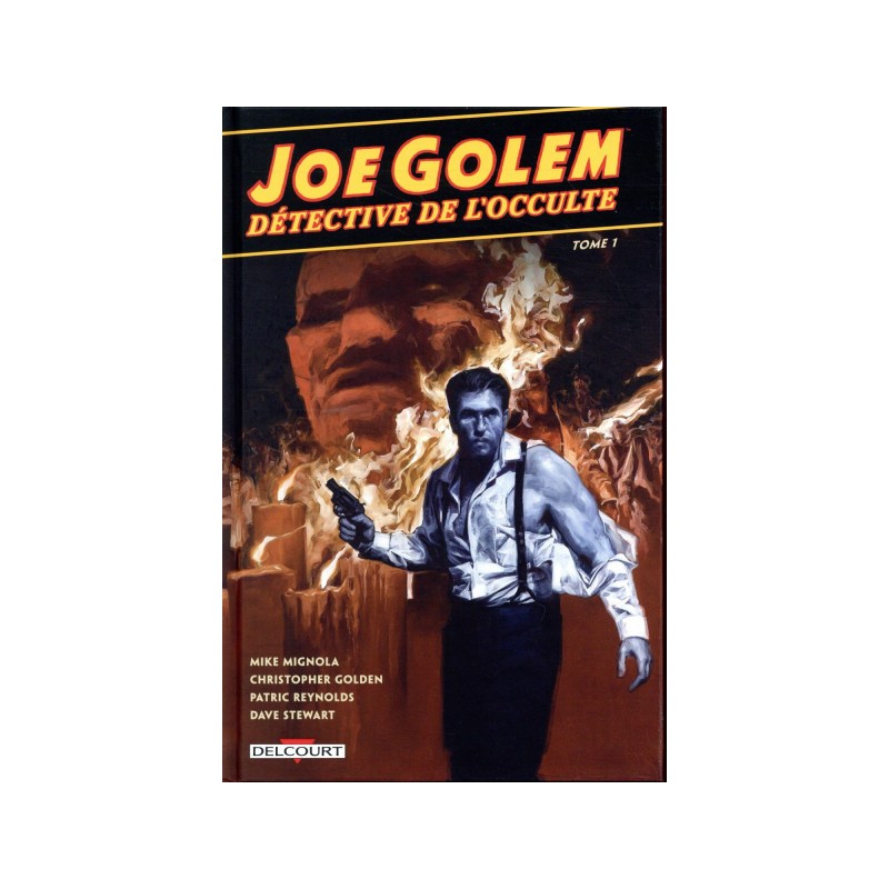 Joe Golem, détective de l'occulte T1, comics chez Delcourt de