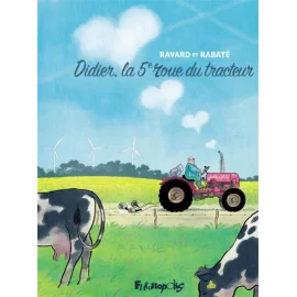 Didier, la cinquième roue du tracteur