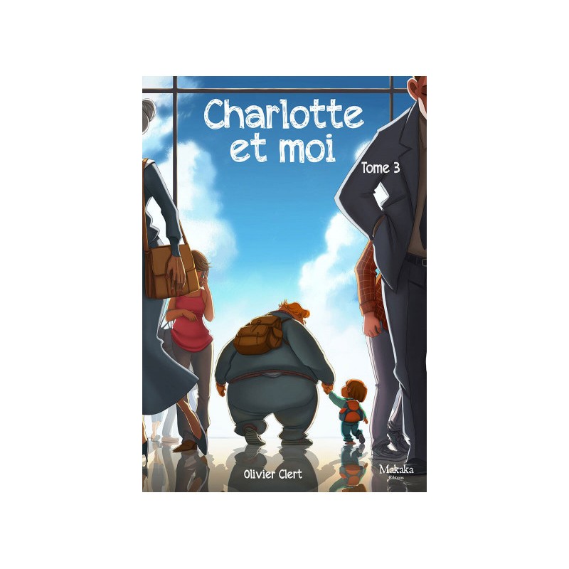 Charlotte et moi tome 3