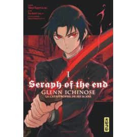 Seraph of the end - Glenn Ichinose tome 1