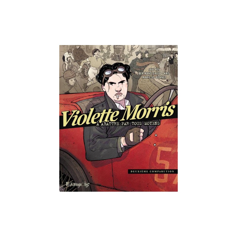 Violette Morris tome 2