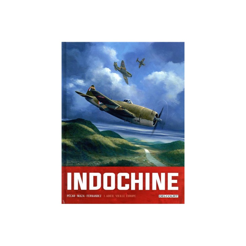 Indochine tome 1