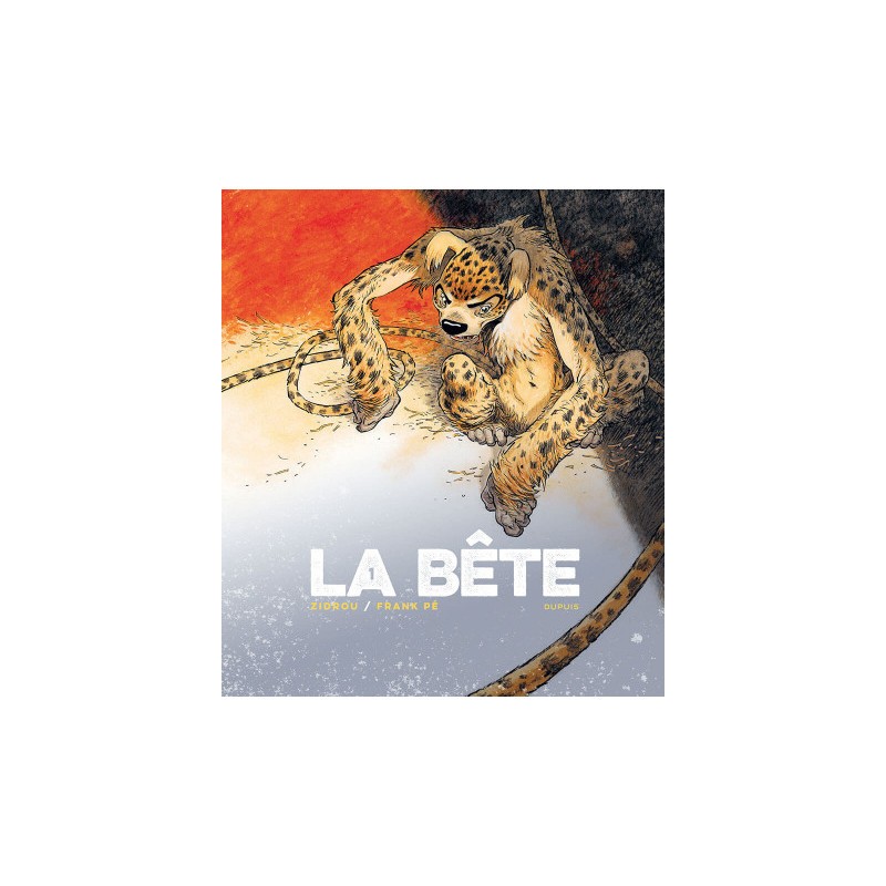 La bête tome 1