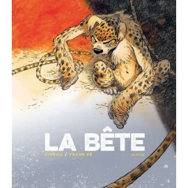 La bête tome 1