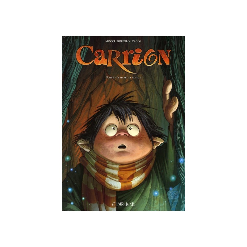 carrion tome 1 - le secret de la ville